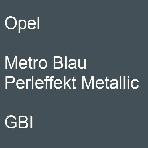 Opel, Metro Blau Perleffekt Metallic, GBI.